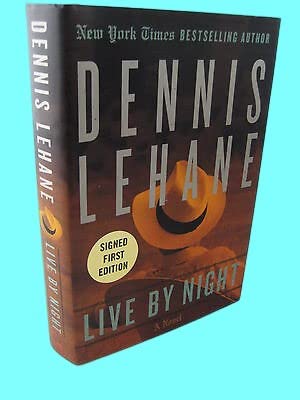 Rare Antique Signed 1st/1st Printing Live By Night Dennis Lehane Edgar Award Modern Mystery [Hardcover] Unknown