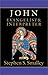 John: Evangelist & Interpreter (New Testament Profiles) by Stephen Smalley (1998-08-03)