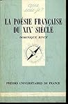 La poésie française du XIXe siècle que sais-je