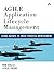 Agile Application Lifecycle Management: Using DevOps to Drive Process Improvement by Bob Aiello (2016-06-17)