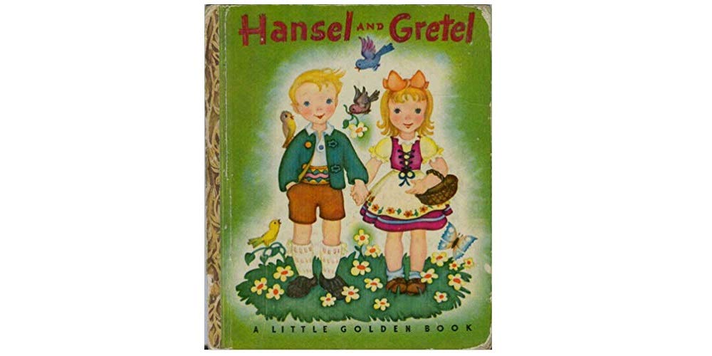 Hansel and Gretel A Little Golden Book