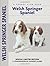 Welsh Springer Spaniel (Comprehensive Owner's Guide) by Haja Van Wessem (2007-04-15)