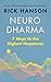 Neurodharma: 7 Steps to the...