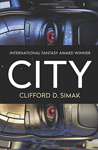 City by Clifford D. Simak
