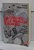 La Cuisinière et le Mangeur d'hommes. Essai sur l'Etat, le marxisme, les camps de concentration