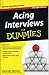 Acing Interviews For Dummies