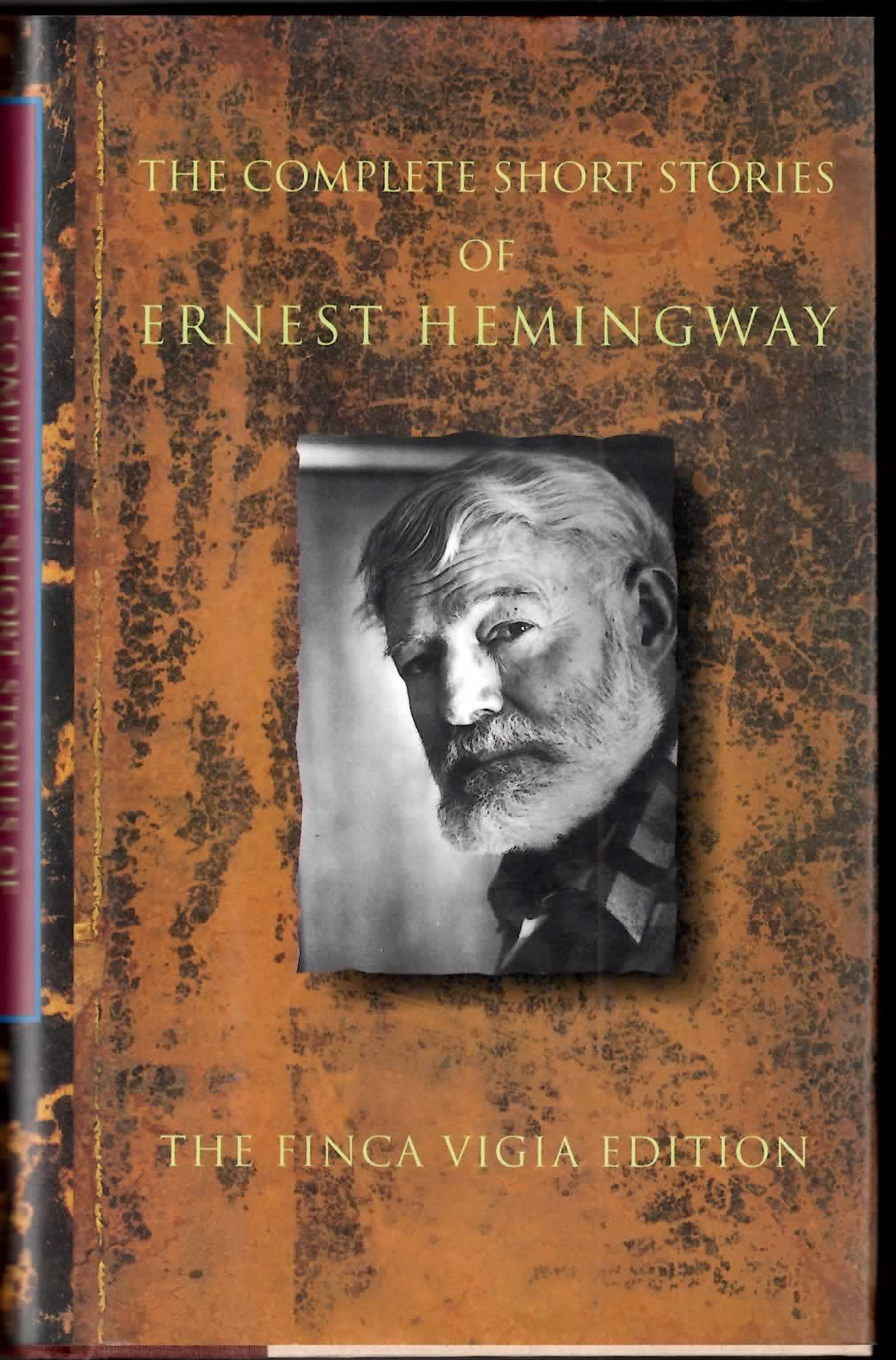 The Complete Short Stories of Ernest Hemingway