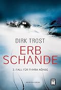 Erbschande (Thyra König, #3)