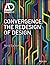 Convergence: The Redesign of Design (AD Smart)