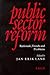 Public Sector Reform: Rationale, Trends And Problems (2009-11-12)