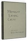 Midnight Turning Gray: Short Stories