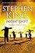 Night Shift of King, Stephen on 07 June 2012