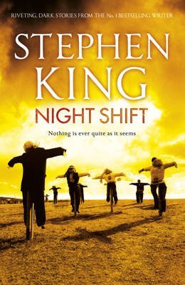 Night Shift of King, Stephen on 07 June 2012