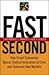 Fast Second : How Smart Companies Bypass Radical Innovation to Enter and Dominate New Markets