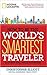 How to Be the World's Smartest Traveler (and Save Time, Money, and Hassle) by Elliott, Christopher (2014) Paperback
