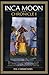 Inca Moon Chronicle I: 1 by P. H. Carmichael (2012-08-15)