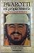 Pavarotti: Mi Propia Historia/Pavarotti : My Own Story (Spanish Edition)