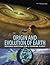Origin and Evolution of Earth: Research Questions for a Changing Planet by Committee on Grand Research Questions in the Solid-Earth Sciences (2008-08-04)