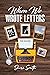 When We Wrote Letters: The Eighties