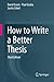 How to Write a Better Thesis by David Evans (8-Apr-2014) Paperback