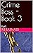 Crime Boss - Kurt: Book 3