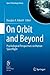On Orbit and Beyond: Psychological Perspectives on Human Spaceflight (Space Technology Library) (2012-12-21)