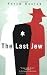 The Last Jew by Yoram Kaniuk (2007-01-08)