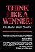 Think Like a Winner! by Dr. Walter Doyle Staples(2005-12-15)