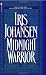 Midnight Warrior by Iris Johansen (1994-07-01)