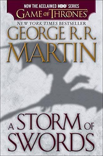 [A Storm of Swords (HBO Tie-in Edition): A Song of Ice and Fire: Book Three] [By: Martin, George R. R.] [March, 2013]