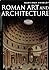 ROMAN ART AND ARCHITECTURE