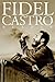 Fidel Castro Reader (v. 1) New edition by Castro, Fidel (2007) Paperback