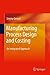 Manufacturing Process Design and Costing: An Integrated Approach by Simmy Grewal (2010-12-10)