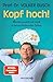 Kopf hoch!: Mental gesund u...
