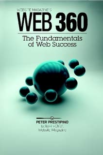Web 360: The Fundamentals of Web Success (Perfect Paperback)