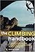 The Climbing Handbook by Steve Long (2007) Paperback