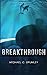 Breakthrough by Michael C. Grumley (2013-06-13)