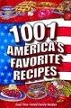1001 America's Favorite Recipes 1001 America's Favorite Recipes