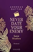 Never Date Your Enemy