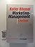 Marketing-Management: Analyse, Planung, Umsetzung und Steuerung