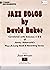 Jazz Solos by David Baker -...
