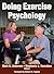Doing Exercise Psychology by Mark Andersen (2015-01-05)
