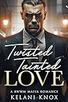 Twisted Tainted Love