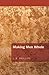 Making Men Whole: by J. B. Phillips (2012-07-01)