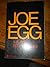 Joe Egg: A Play By Peter Ni...