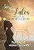 See You Later by Natalie Mosley Klenotic See You Later by Natalie Mosley Klenotic