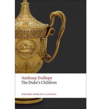 [ THE DUKE'S CHILDREN BY TROLLOPE, ANTHONY](AUTHOR)PAPERBACK