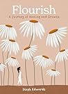 Flourish: A Journ...