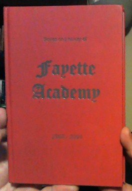 The Dreamers: Stories and history of Fayette Academy 1965-2004 (Hardcover)