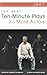 The Best 10-Minute Plays for Three or More Actors (Contemporary Playwrights) (2008-07-15)